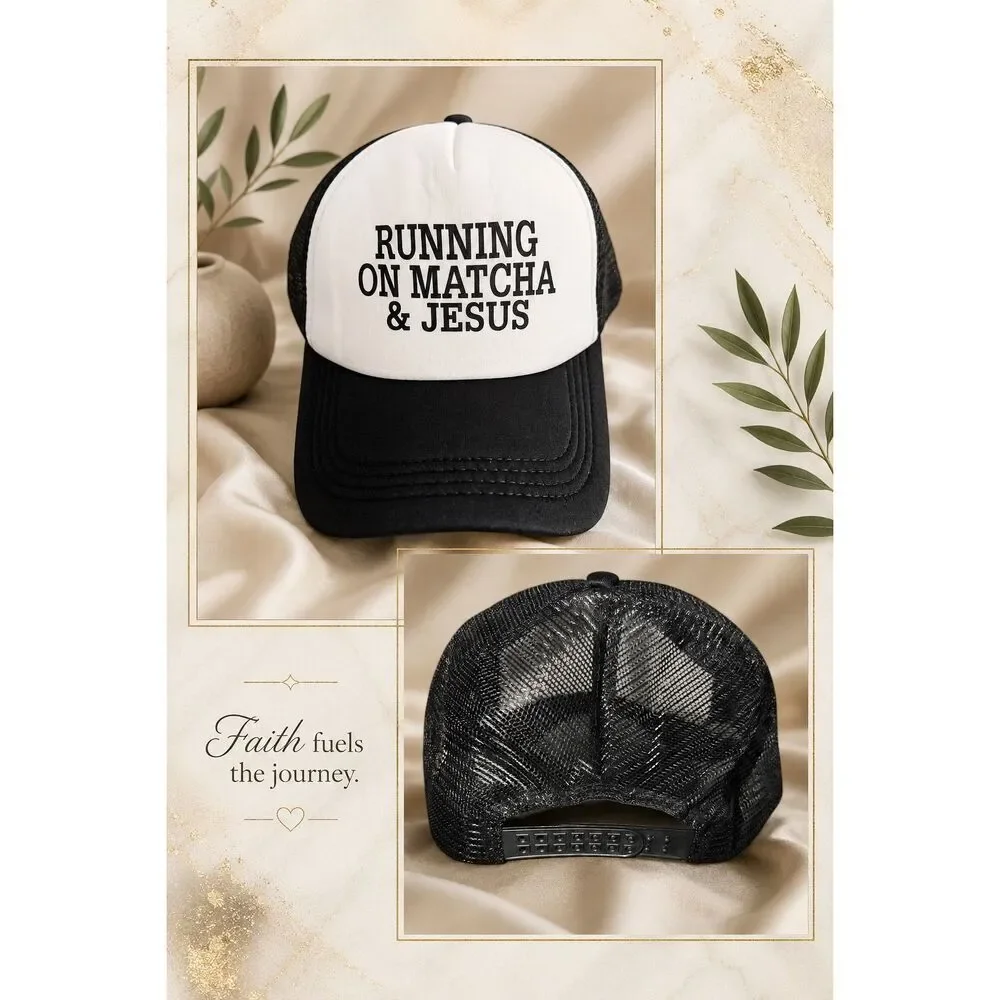 Running on Matcha & Jesus Trucker Hat Brand New NWT